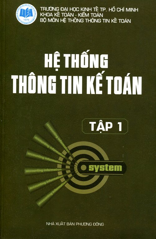 Hệ Thống Thông Tin Kế Toán - Tập 1