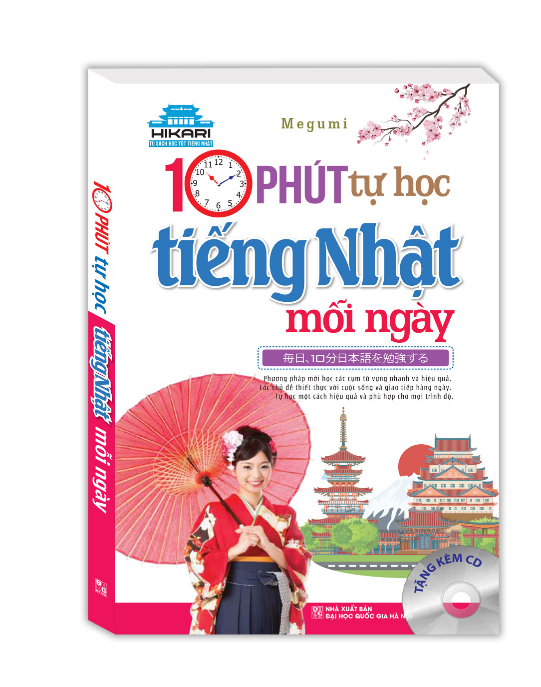 Hikari - 10 Phút Tự Học Tiếng Nhật Mỗi Ngày (Kèm CD)