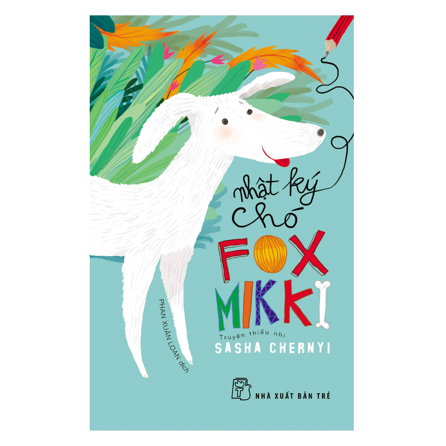 Nhật Ký Chó Fox Mikko