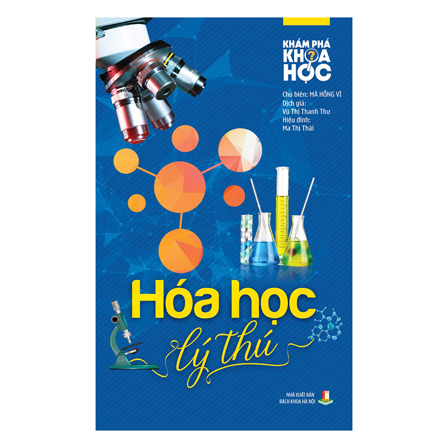 Khám Phá Khoa Học – Hóa Học Lý Thú