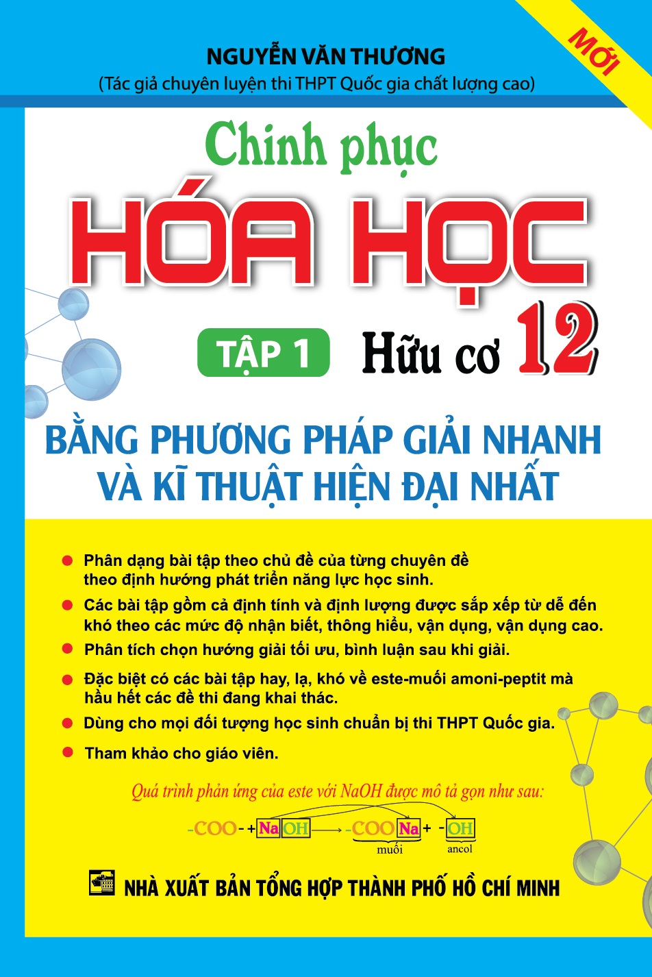 Chinh Phục Hóa Học Hữu Cơ Lớp 12 (Tập 1)