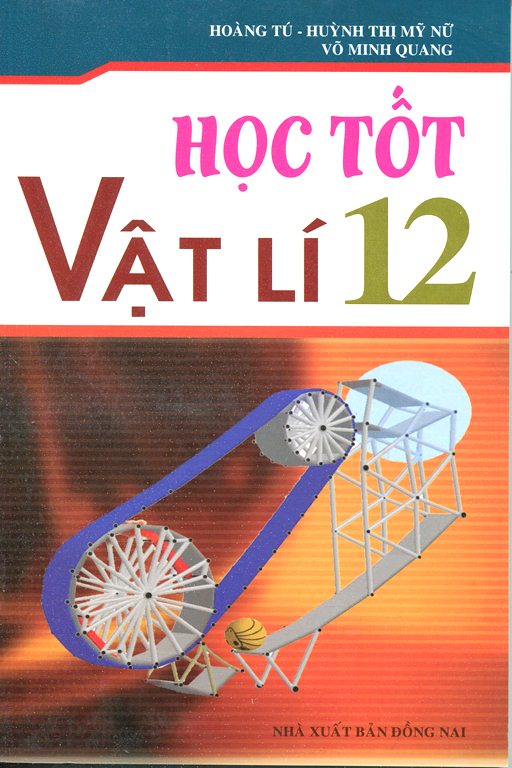 Học Tốt Vật Lí - Lớp 12