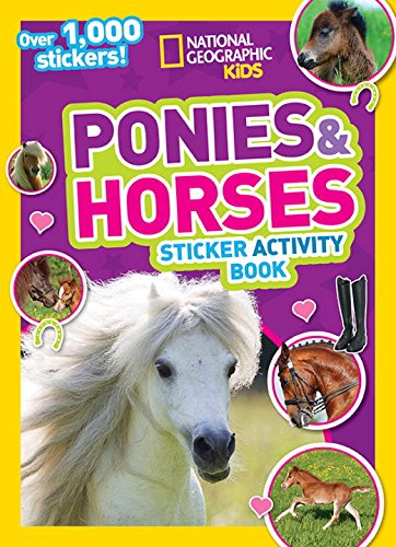 National Geographic Kids Ponies And  Horses Sticker Activity Book