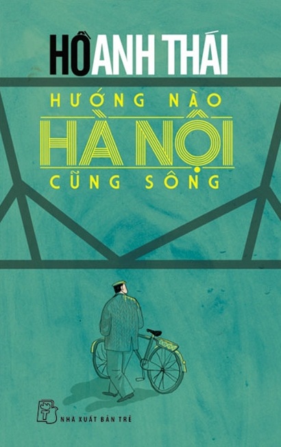 Hướng Nào Hà Nội Cũng Sông (Tái Bản 2016)