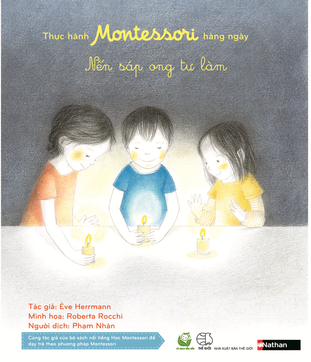 Thực Hành Montessori Hàng Ngày - Nến Sáp Ong Tự Làm