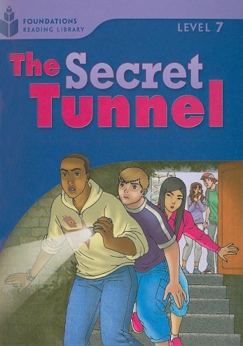 The Secret Tunnel: Foundations 7