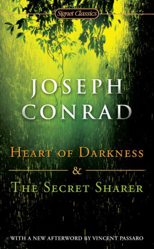 Signet Classics : Heart of Darkness and The Secret Sharer (With A New Afterword by Vince Passaro)