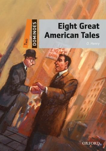9780194248907,62_23901,314000,tiki.vn,Dominoes-2-Ed.-2-Eight-Great-American-Tales-62_23901,Dominoes (2 Ed.) 2: Eight Great American Tales Dominoes (2 Ed.) 2: Eight Great American Tales