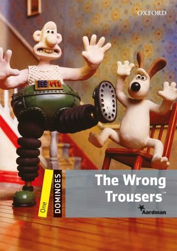 Dominoes (2 Ed.) 1: The Wrong Trousers