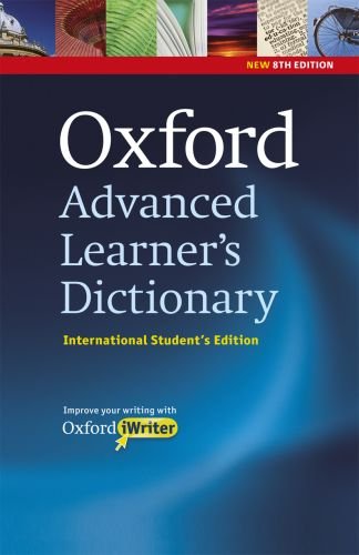 Oxford Advanced Learner's Dictionary: International Student's Edition and CD-ROM with Oxford iWriter