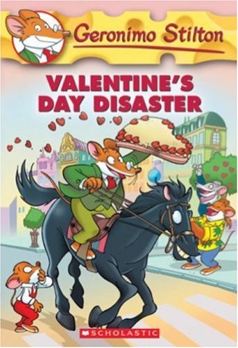 Valentine's Day Disaster (Geronimo Stilton, No. 23)