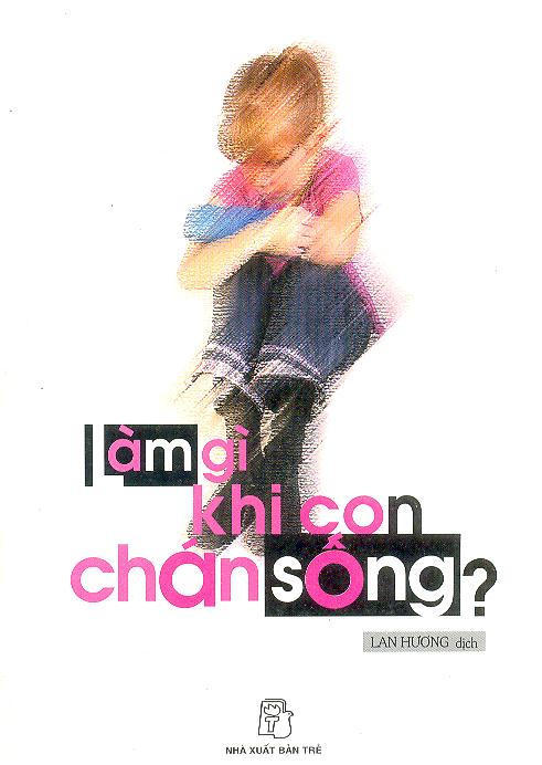 8934974057901,62_49132,27000,tiki.vn,Lam-Gi-Khi-Con-Chan-Song-62_49132,Làm Gì Khi Con Chán Sống? Làm Gì Khi Con Chán Sống?