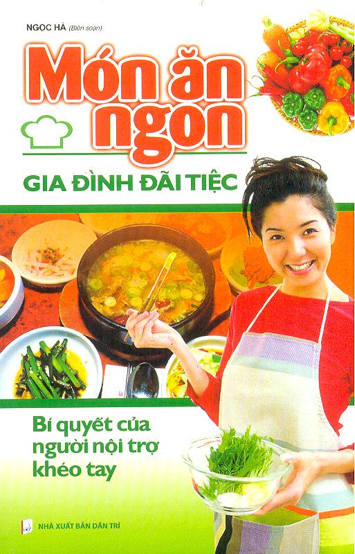 Món Ăn Ngon Gia Đình Đãi Tiệc