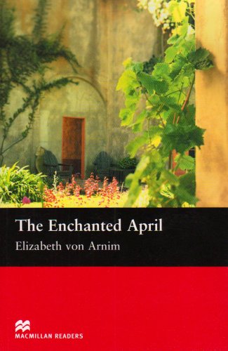 The Enchanted April Intermediate Macmillan Readers