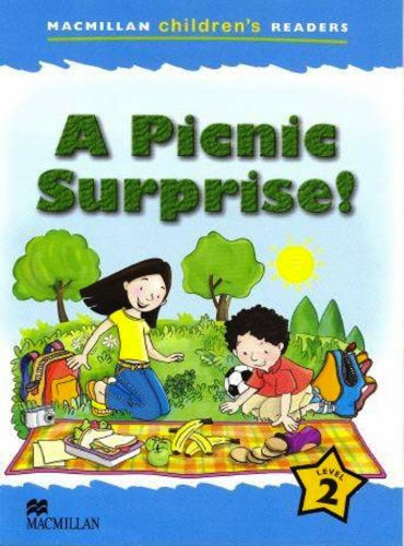 Macmillan Children's Readers 2: A Picnic Surprise