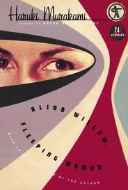 Blind Willow, Sleeping Woman (Vintage International)