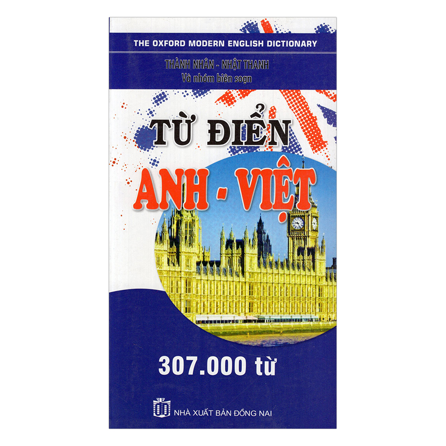 Từ Điển Anh - Việt 307.000 Từ