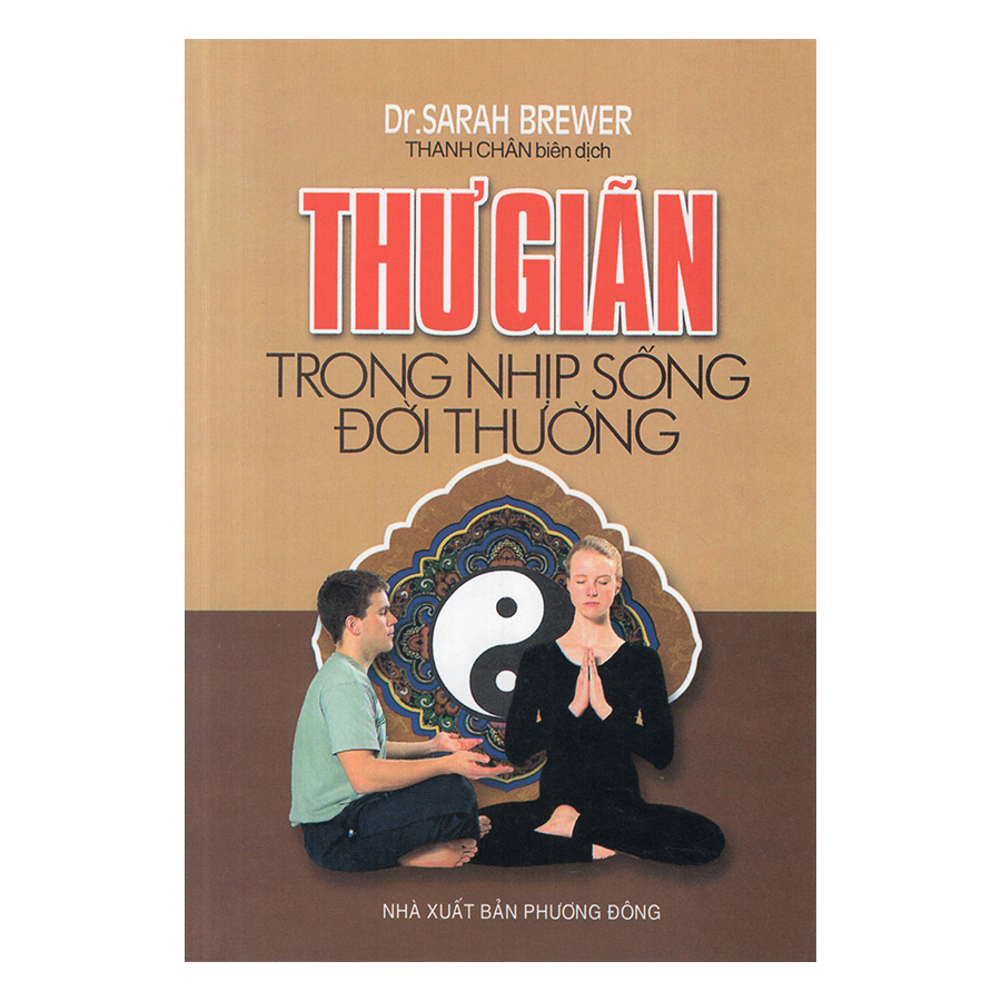 Thư Giãn Trong Nhịp Sống Đời Thường