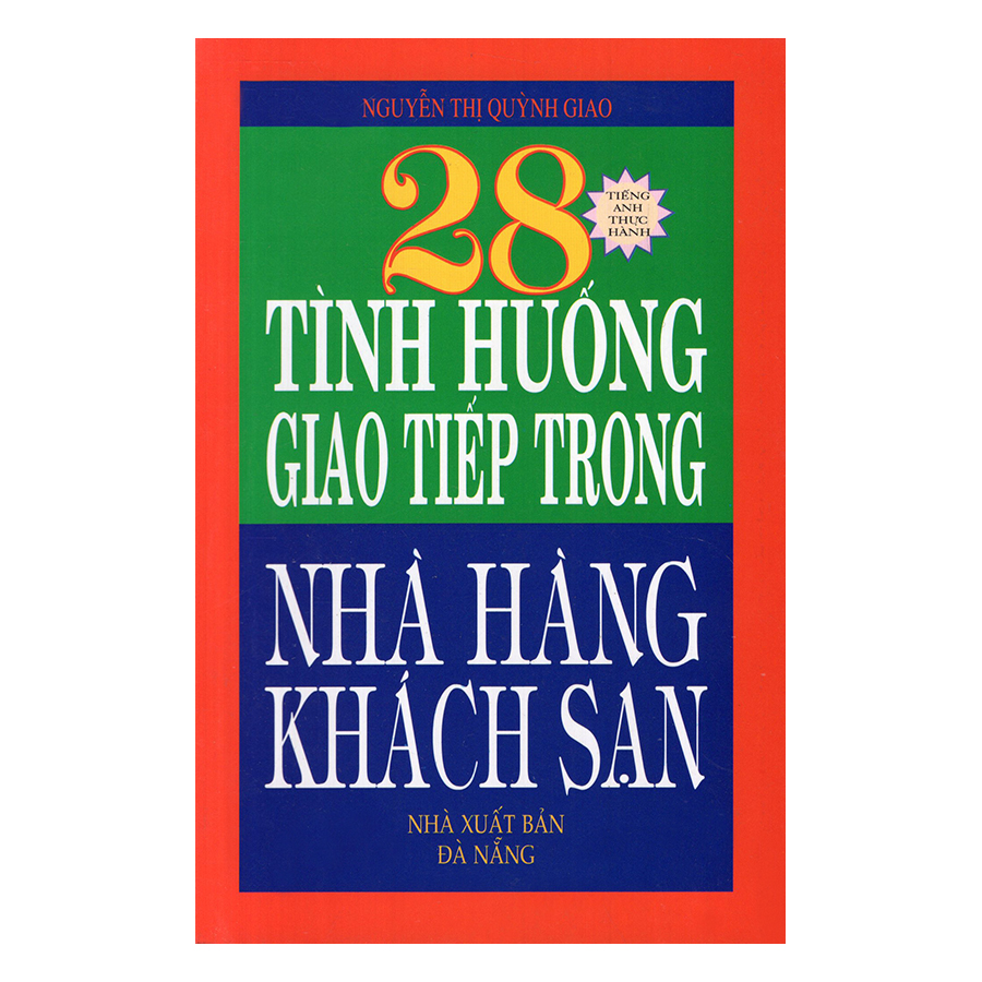 28 Tình Huống Giao Tiếp Trong Nhà Hàng Khách Sạn