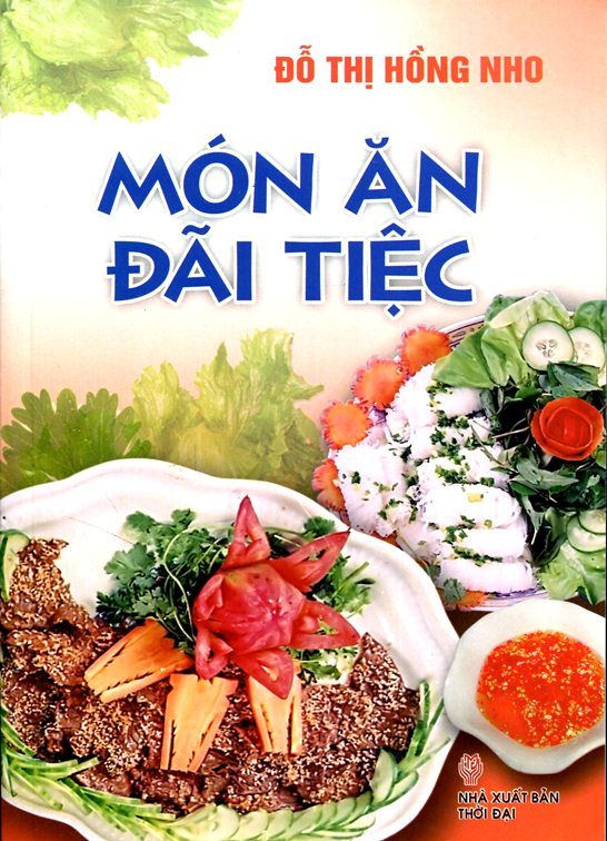 Món Ăn Đãi Tiệc (Tái Bản)