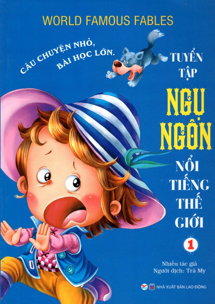 8935210215062,62_187301,60000,tiki.vn,Tuyen-Tap-Ngu-Ngon-Noi-Tieng-The-Gioi-Tap-1-62_187301,Tuyển Tập Ngụ Ngôn Nổi Tiếng Thế Giới (Tập 1) Tuyển Tập Ngụ Ngôn Nổi Tiếng Thế Giới (Tập 1)