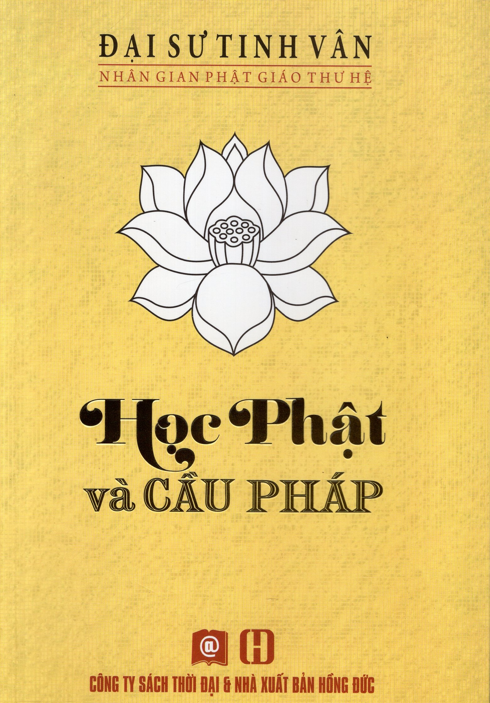 Học Phật Và Cầu Pháp