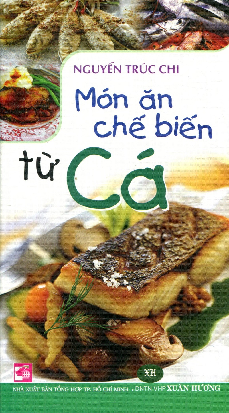 Món Ăn Chế Biến Từ Cá