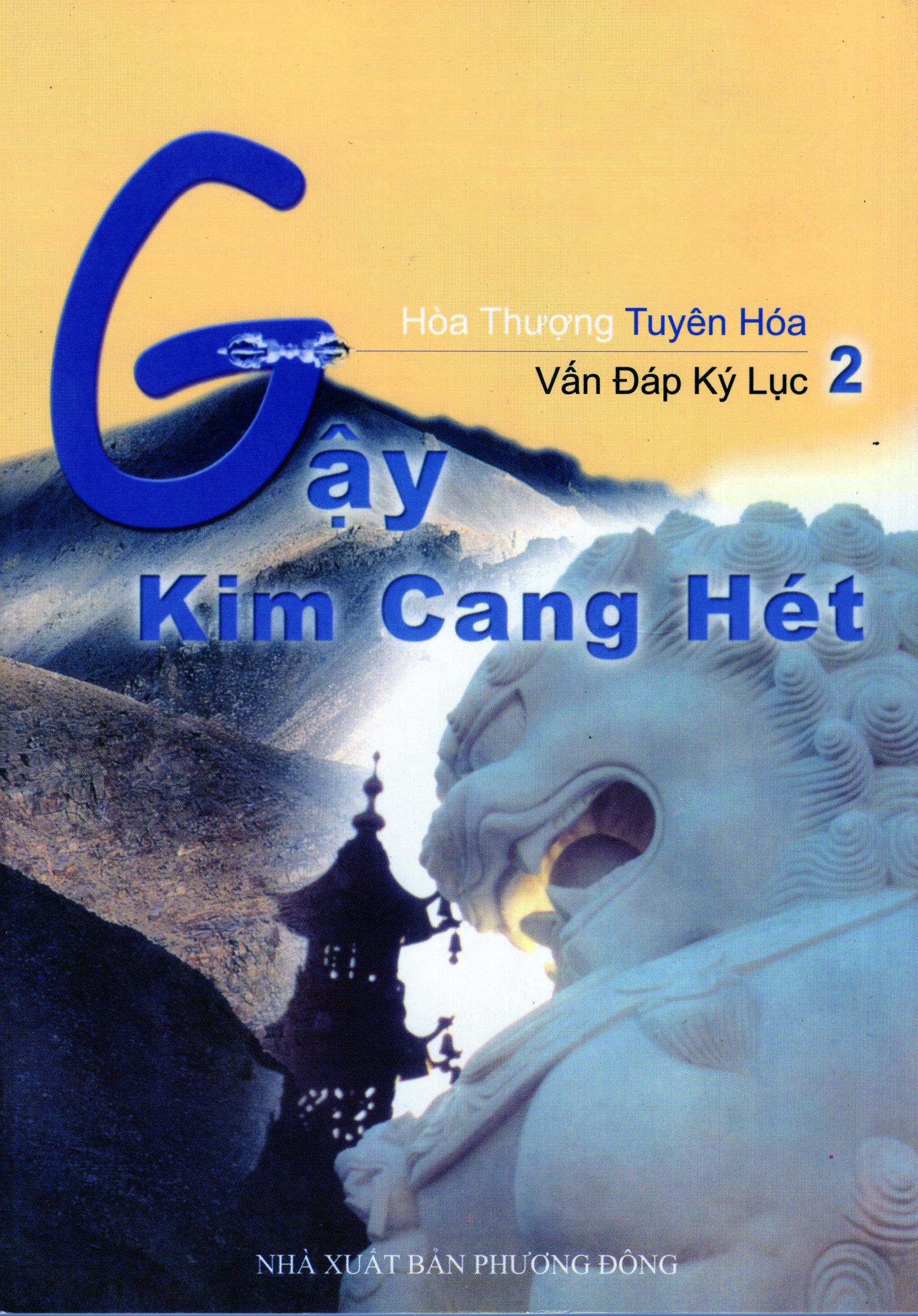 Gậy Kim Cang Hét 2