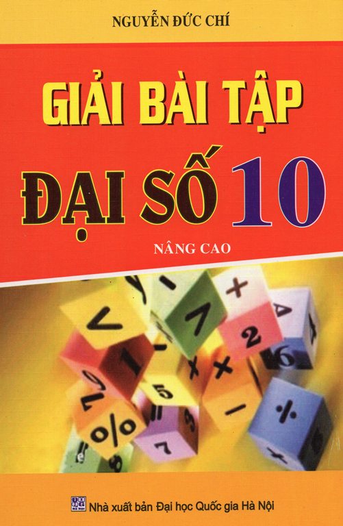 Giải Bài Tập Đại Số Lớp 10 Nâng Cao