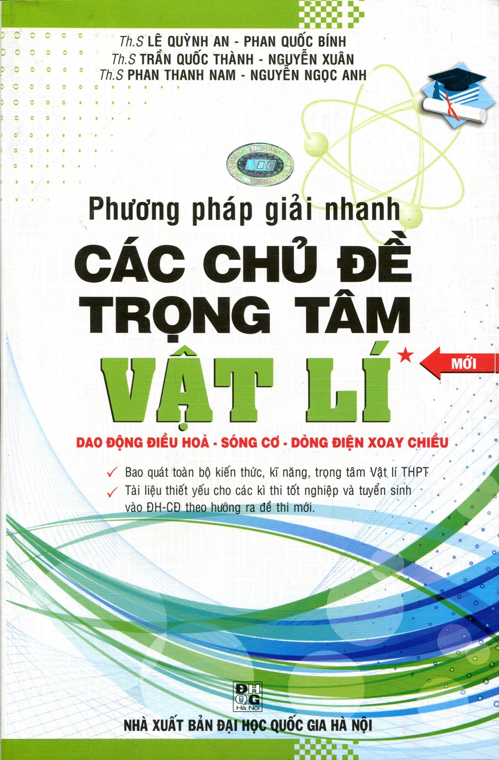 Phương Pháp Giải Nhanh Các Chủ Đề Trọng Tâm Vật Lí (Tập 1)