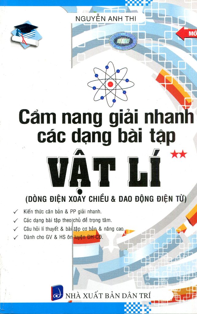 Cẩm Nang Giải Nhanh Các Dạng Bài Tập Vật Lí (Tập 2)