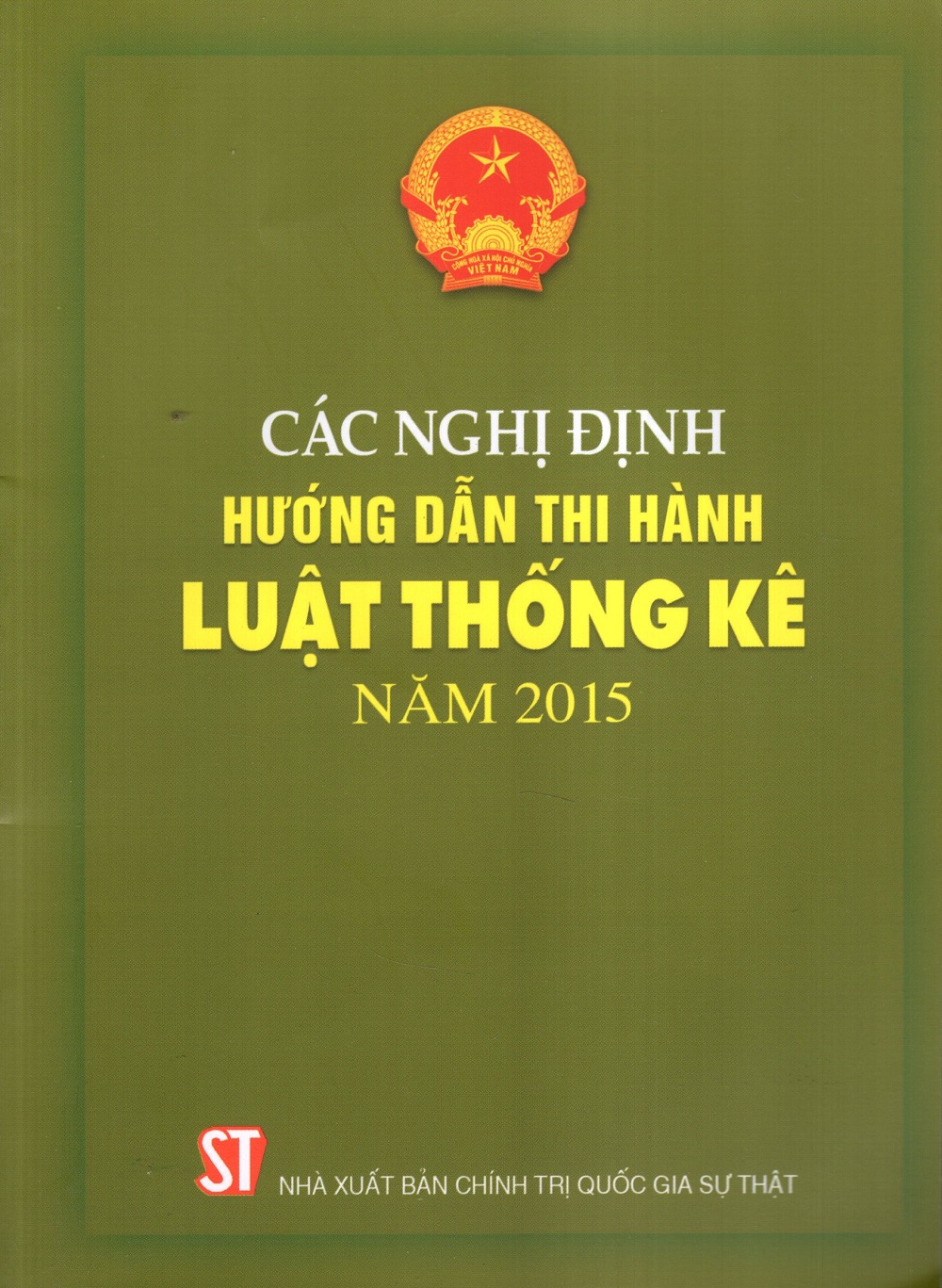 Các Nghị Định Hướng Dẫn Thi Hành Luật Thống Kê Năm 2015