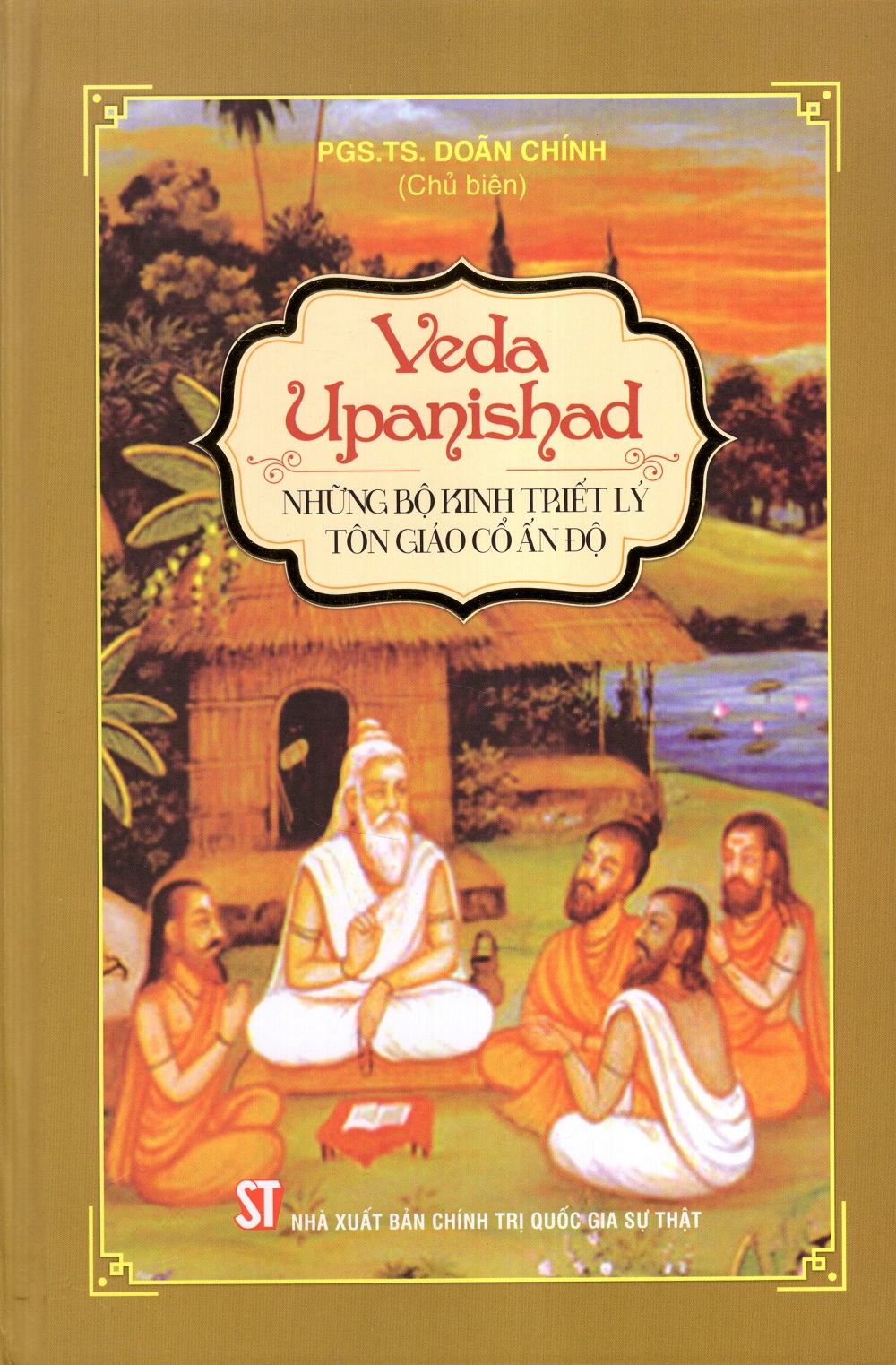 Veda Upanishad - Những Bộ Kinh Triết Lý Tôn Giáo Cổ Ấn Độ