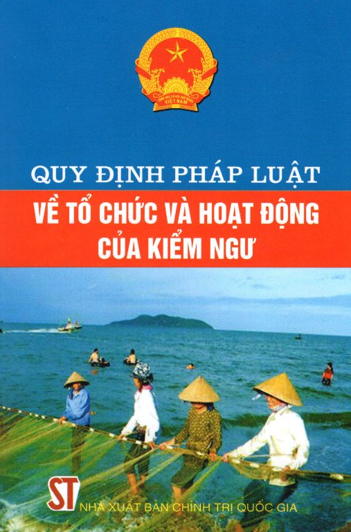 Quy Định Pháp Luật Về Tổ Chức Và Hoạt Động Của Kiểm Ngư