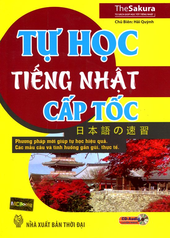 Tự Học Tiếng Nhật Cấp Tốc (Kèm CD Hoặc Dùng App)