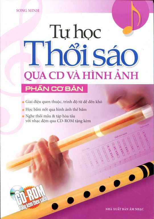 Tự Học Thổi Sáo Qua CD Và Hình Ảnh Phần Cơ Bản (Kèm CD)