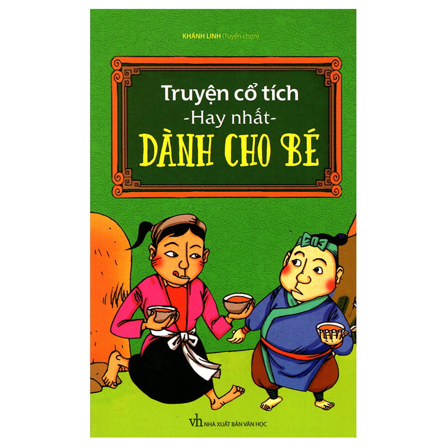 Truyện Cổ Tích Hay Nhất Dành Cho Bé