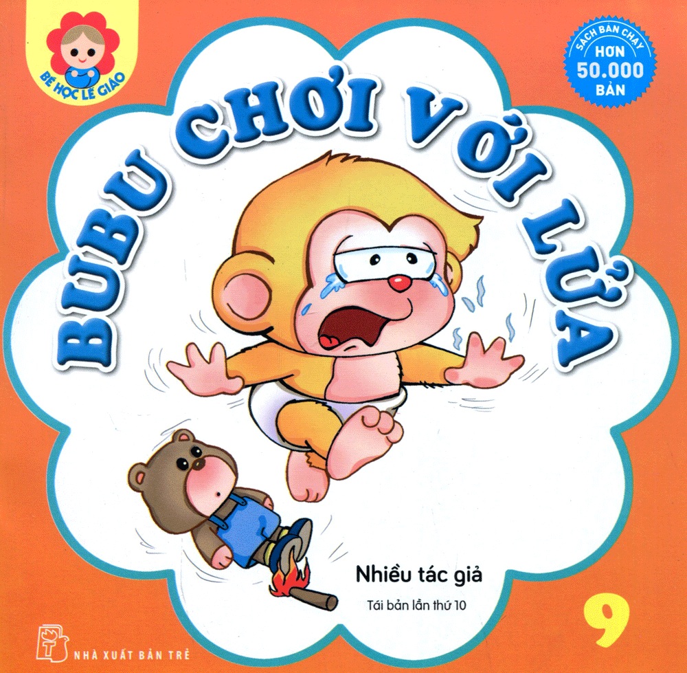 Bé Học Lễ Giáo - Bubu Tập 9: Bubu Chơi Với Lửa (Tái Bản)