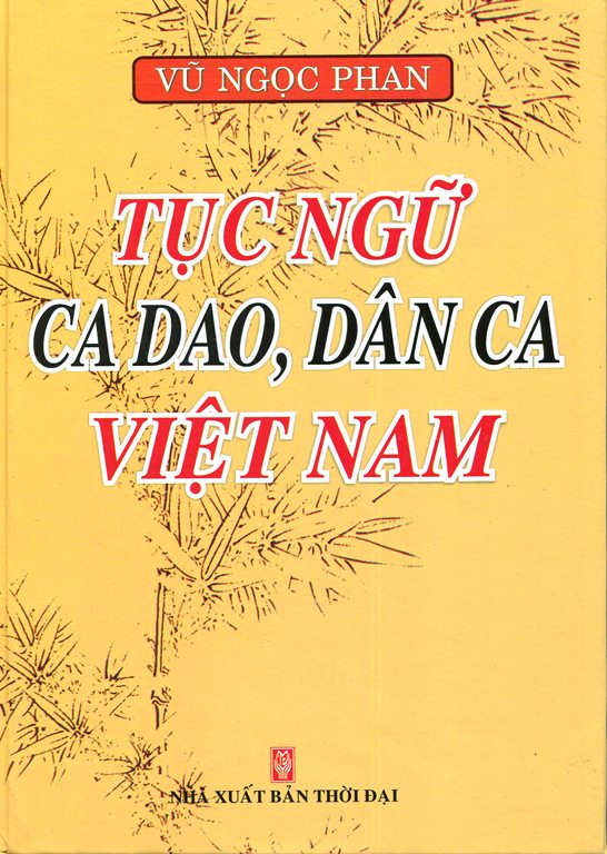 Tục Ngữ Ca Dao, Dân Ca Việt Nam