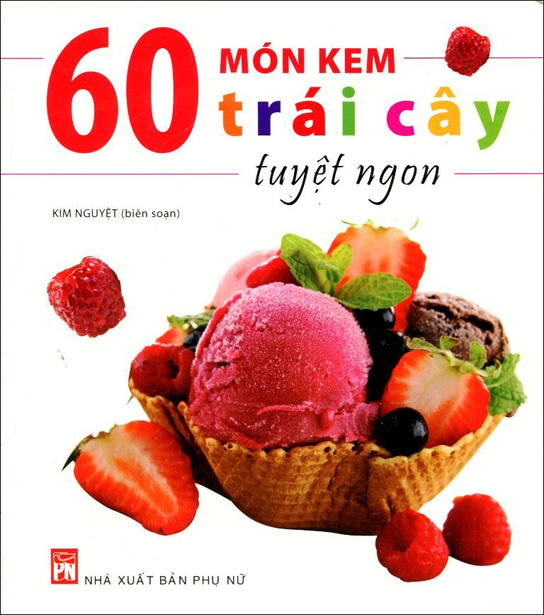 60 Món Kem Trái Cây Tuyệt Ngon