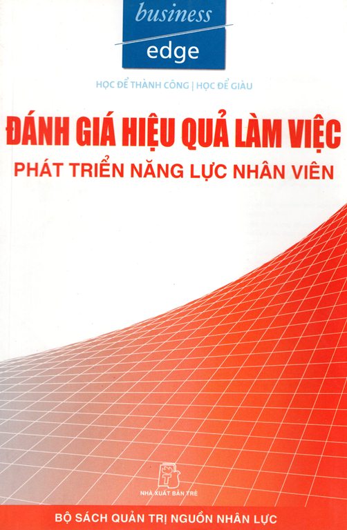 Đánh Giá Hiệu Quả Làm Việc Phát Triển Năng Lực Nhân Viên