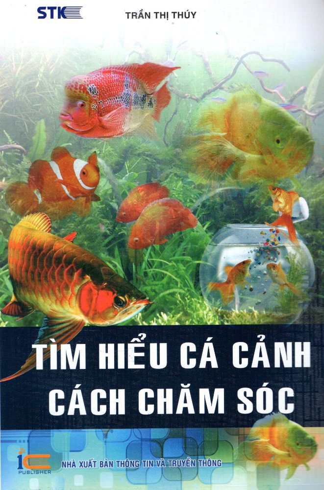 Tìm Hiểu Cá Cảnh - Cách Chăm Sóc