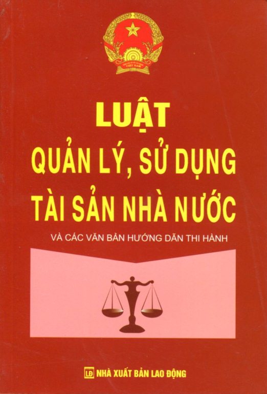 Luật Quản Lý, Sử Dụng Tài Sản Nhà Nước