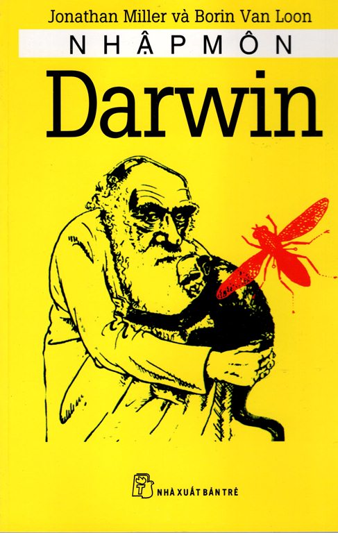 Nhập môn Darwin - Jonathan Miller & Borin Van Loon