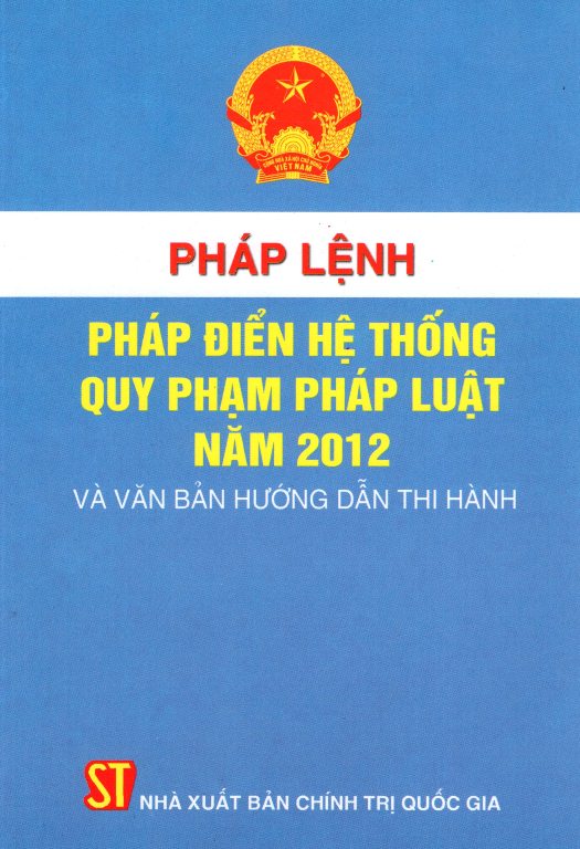 Pháp Lệnh Pháp Điển Hệ Thống - Quy Định Pháp Luật Năm 2012