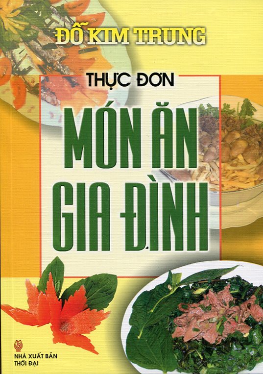 Thực Đơn- Món Ăn Gia Đình (tái bản)