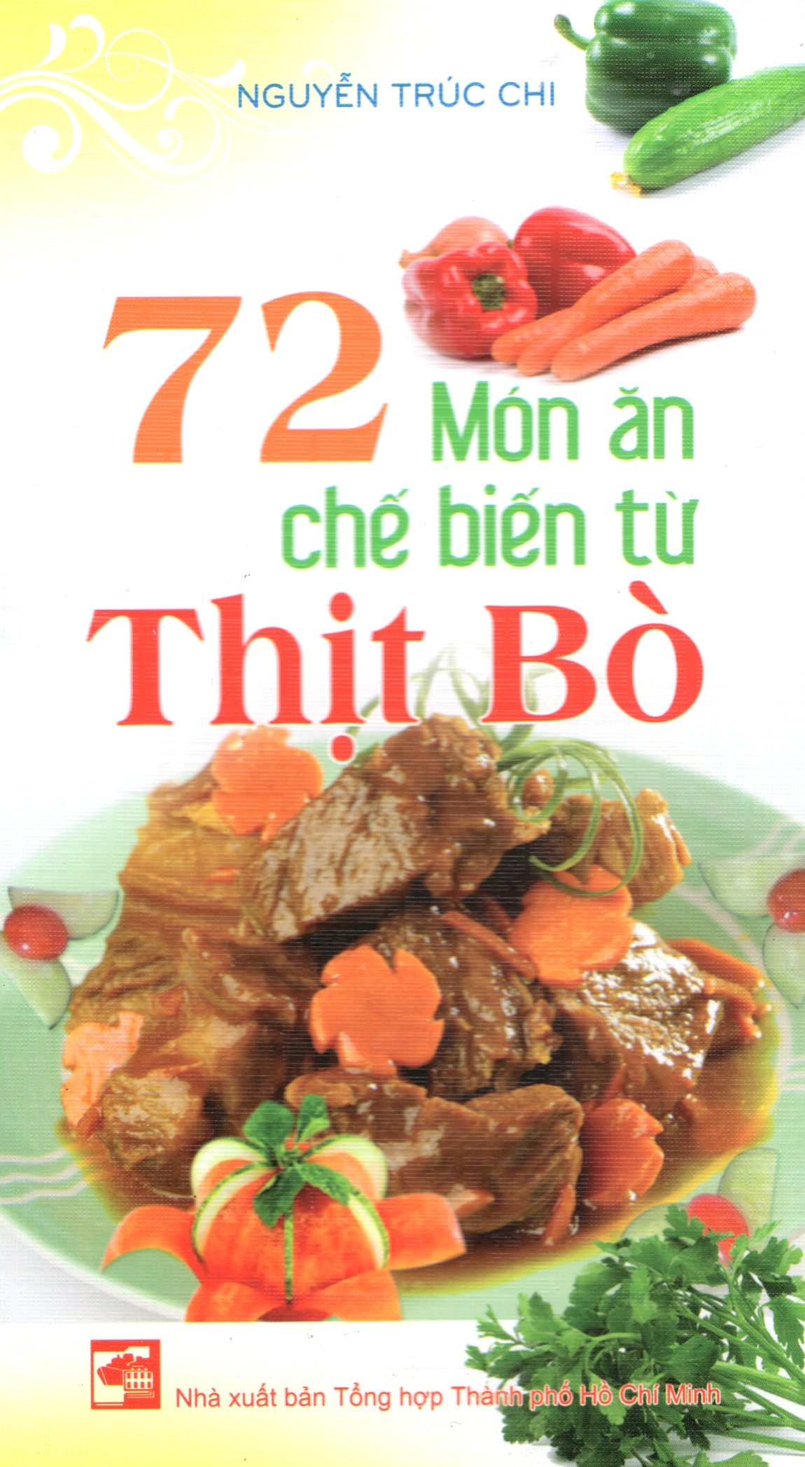 72 Món Ăn Chế Biến Từ Thịt Bò