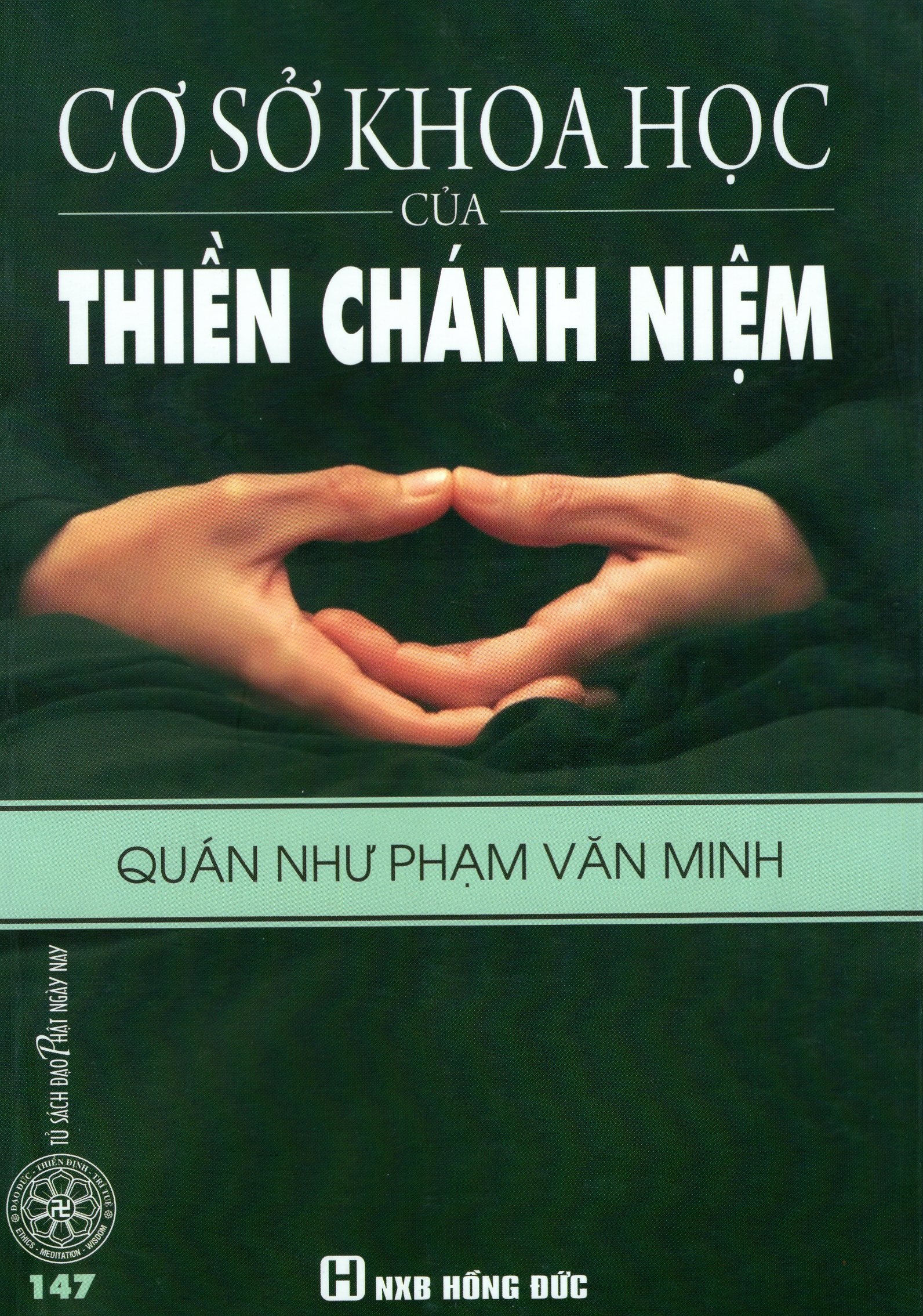 Cơ Sở Khoa Học Của Thiền Chánh Niệm