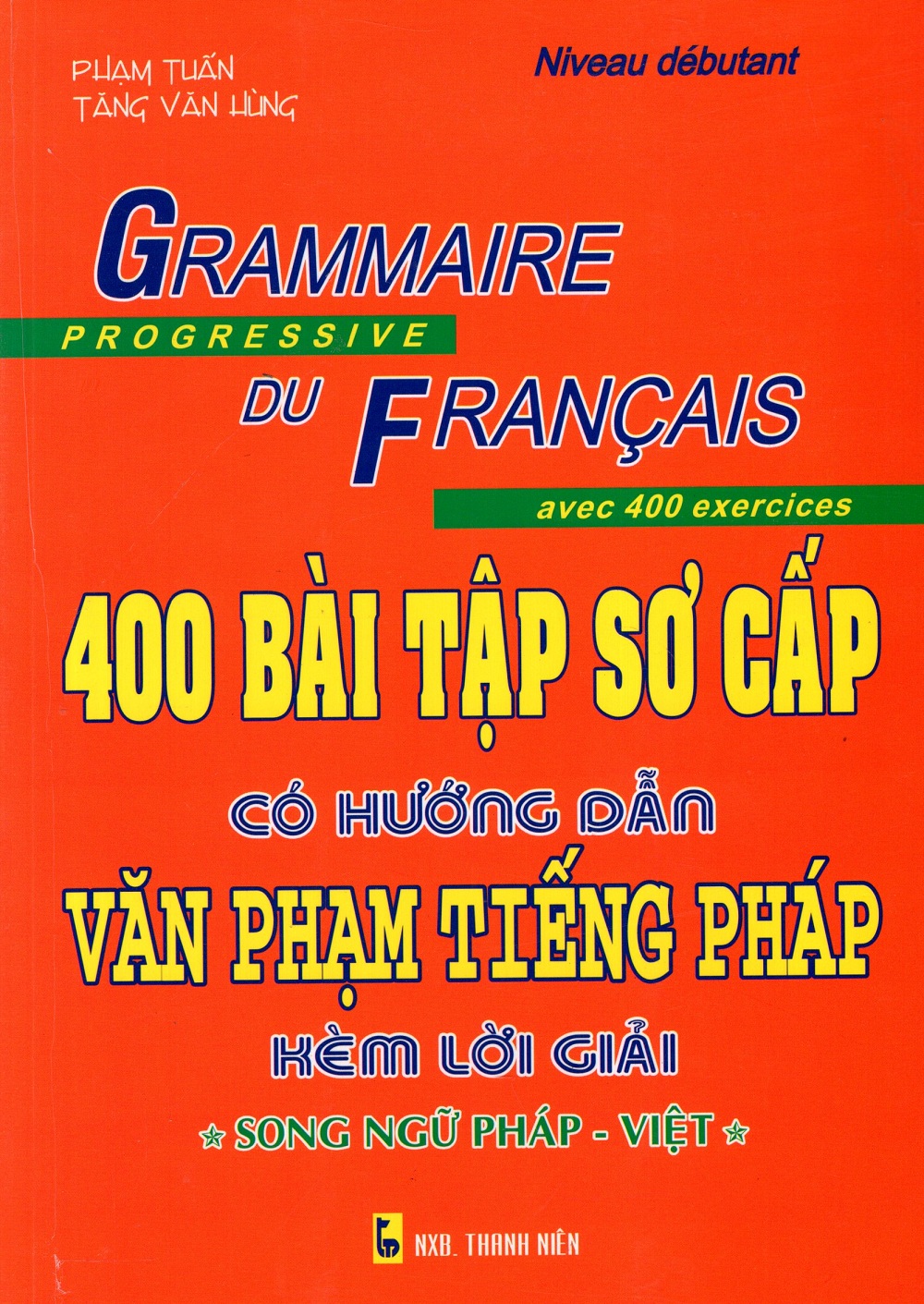 400 Bài Tập Sơ Cấp Văn Phạm Tiếng Pháp