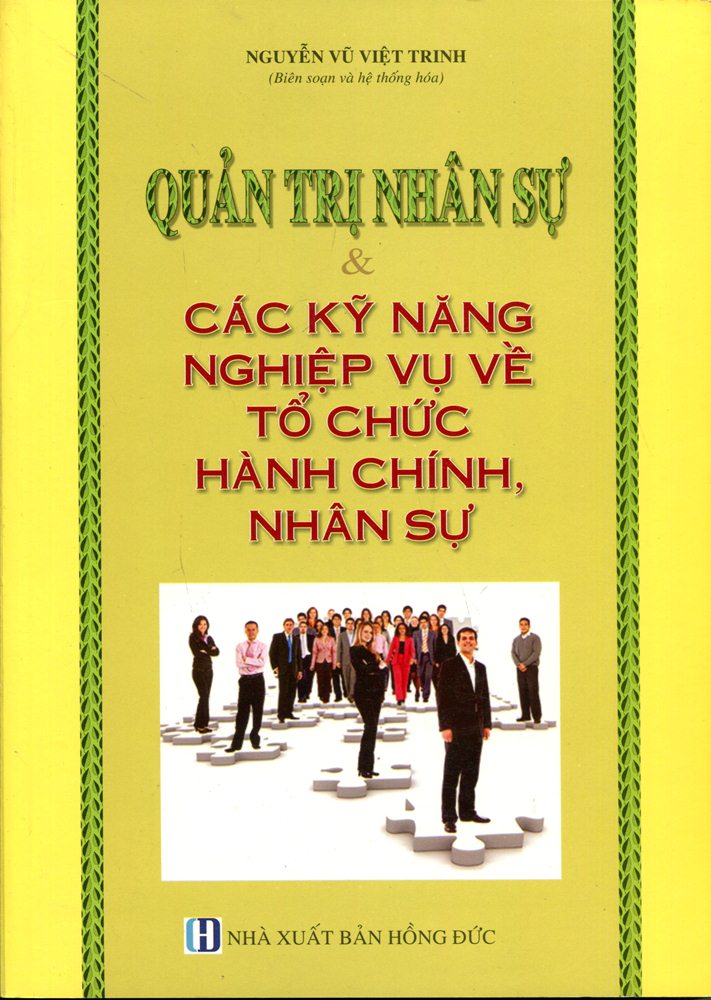 Quản Trị Nhân Sự Và Các Kỹ Năng Nghiệp Vụ Về Tổ Chức Hành Chính, Nhân Sự